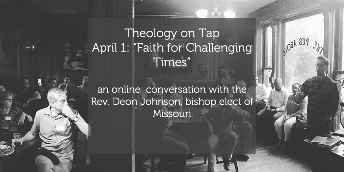 Online edition: April 1: “Faith for Challenging Times” with bishop-elect Deon&nbsp;Johnson