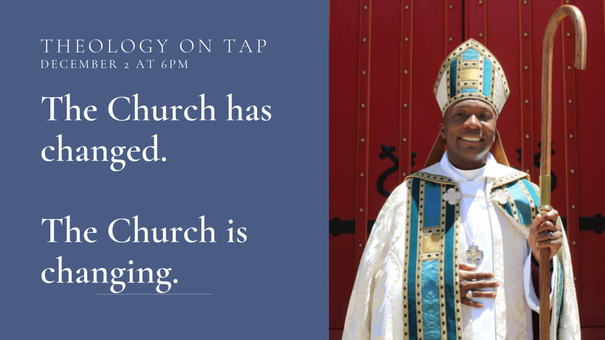 December 2: “The church has changed. The church is changing” with Bishop Deon K&nbsp;Johnson